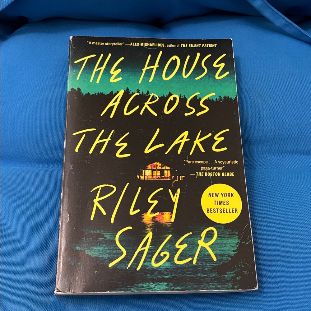 The House Across The Lake By Riley Sager SoftCover NewYorkTimesBestseller NWOTS